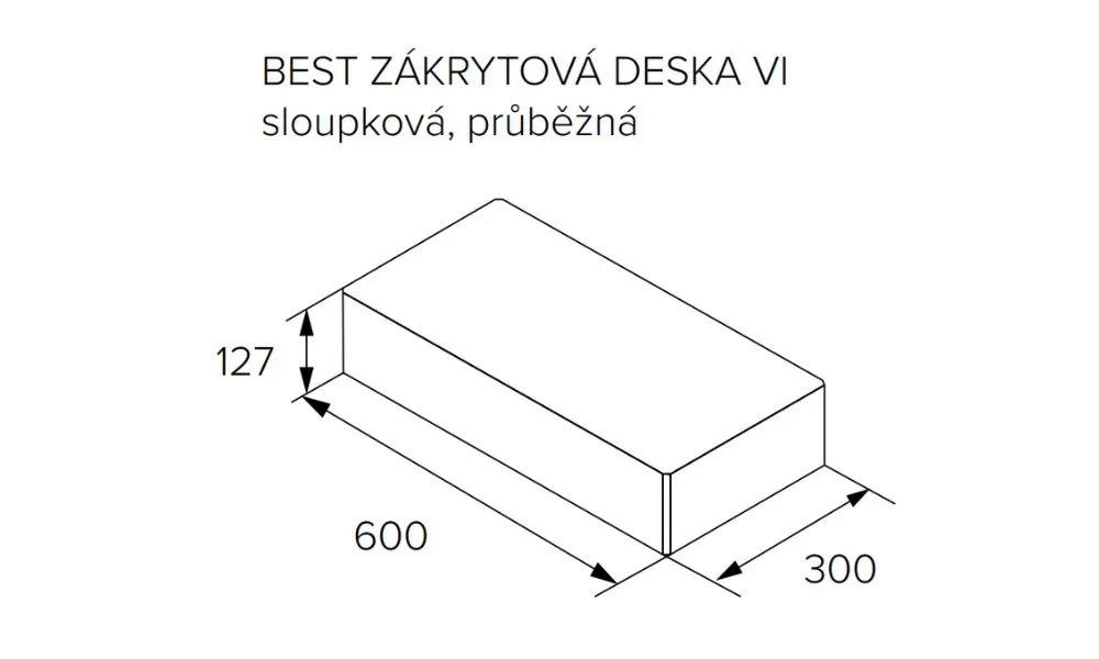 BEST-zákrytová deska VI, 600x300x127mm,  přírodní